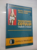 TRAUMATISMELE COTULUI Complicatii si tratament - Nicolae BURGHELE * Mircea FAUR -
