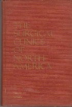 The Surgical Clinics of North America, Volumul 57 - Nr. 1 Februarie 1977