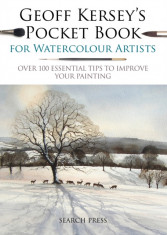 Geoff Kersey&amp;#039;s Pocket Book for Watercolour Artists: Over 100 Essential Tips to Improve Your Painting foto