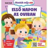 Okosk&aacute;k ovija mini - Első napom az oviban - Szab&oacute; Zsolt