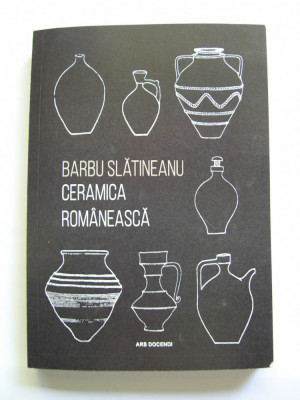 Ceramica romaneasca - Barbu Slatineanu foto