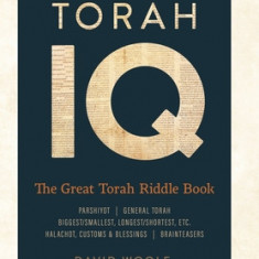 Torah IQ: The Great Torah Riddle Book