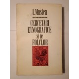 Ion Mușlea - Cercetări etnografice și de folclor I (ed. Ion Taloș, vol. 1 / I)