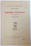 NEMURIREA SUFLETULUI de ERNST HAECKEL. CU UN STUDIU DESPRE AUTOR de GR. ANTIPA 1924