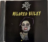 Mildred Bailey &lrm;&ndash; The Best Of Mildred Bailey _ NM / NM _ cd muzica jazz _ Dixie Live, Italia, 1995