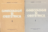 GINECOLOGIE SI OBSTETRICA , VOL. I - II de I. NEGRUT , O. RUSU , Bucuresti 1981