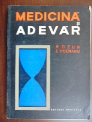 Medicina si adevar- E. Poenaru foto