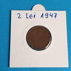 Moneda Regatul Romaniei - 2 Lei 1947