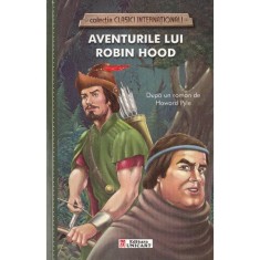 Aventurile Lui Robin Hood - Howard Pyle