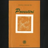 Cumpara ieftin POVESTIRI - IOANA CIOCĂNAȘ, PROFESOARĂ DIN BOCȘA - EDITURA TIMPUL