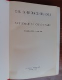 Myh 312 - Gh. Gheorghiu-Dej - Articole si cuvantari 1955 - 1959 - ed 1959