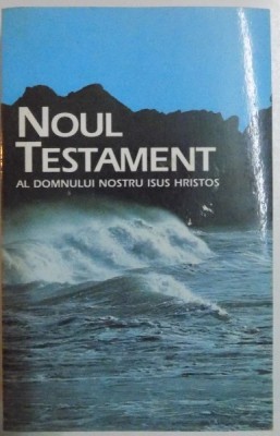 NOUL TESTAMENT AL DOMNULUI NOSTRU ISUS HRISTOS foto