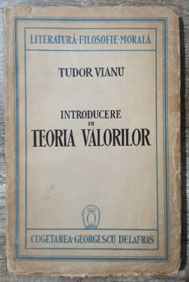 Introducere in teoria valorilor - Tudor Vianu// 1942 foto