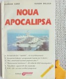 Noua Apocalipsa Eugen Delcea, Florian Garz