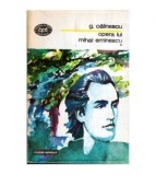 George Calinescu - Opera lui Mihai Eminescu vol.I-II-III-IV - 107102