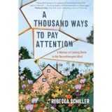 Thousand Ways to Pay Attention