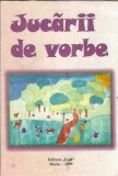 Cumpara ieftin Carti "Jucarii de vorbe" Ioan Danila Nelu Dumbrava, Editura Egal 2009, brosata, Carti Povesti pentru copii