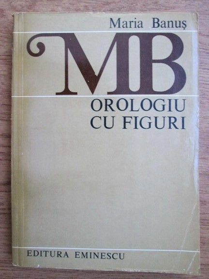 Maria Banus - Orologiu cu figuri