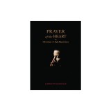 Prayer of the Heart in Christian and Sufi Mysticism