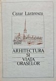 Arhitectura si viata oraselor - 1986 - Cezar Lazarescu (AB29), Tehnica