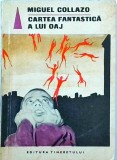 Miguel Collazo - Cartea fantastica a lui Oaj