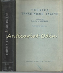 Tehnica Tensiunilor Inalte - L. I. Sirotinski foto