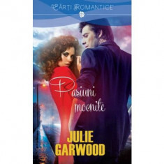 Pasiuni mocnite - Julie Garwood