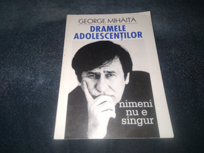 GEORGE MIHAITA - DRAMELE ADOLESCENTILOR foto