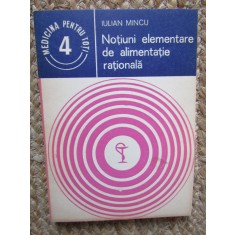 Iulian Mincu - Notiuni elementare de alimentatie rationala