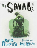 The Savage | David Almond
