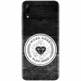 Husa silicon pentru Huawei P Smart 2019, Work Hard Play Hard