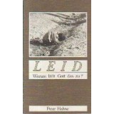 Leid - Warum lasst Gott das zu?