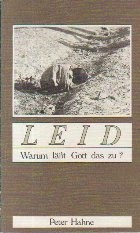 Leid - Warum lasst Gott das zu? foto