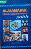 Almanahul Literar Gastronomic Pestele - 2008