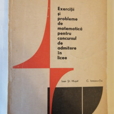 Exercitii si probleme de matematica admitere licee, Ioan St. Musat, 1971