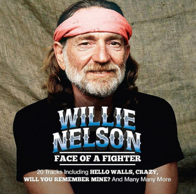 Willie Nelson Face Of A Fighter20 Country Hits, cd foto