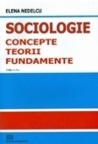 Sociologie - concepte, teorii, fundamente foto