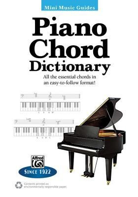 Mini Music Guides -- Piano Chord Dictionary: All the Essential Chords in an Easy-To-Follow Format! foto