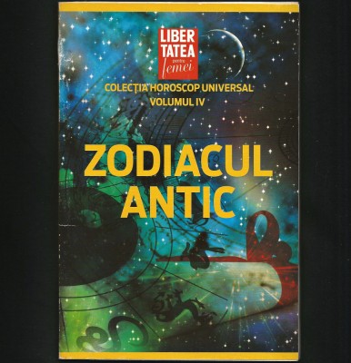 ZODIACUL / HOROSCOPUL ANTIC - ZODIAC - ZILE DE NAȘTERE, ARBORI, FLORI, ANIMALE foto