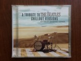 A tribute to beatles chillout versions of greatest songs cd disc ambientala VG++