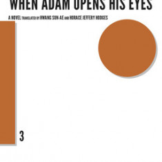 When Adam Opens His Eyes