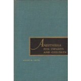 Anestesia for infants and children