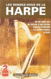 Jean-Claude Dubois - Les Rendez-Vous De La Harpe, Caseta audio