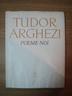 POEME NOI de TUDOR ARGHEZI , 1963 foto