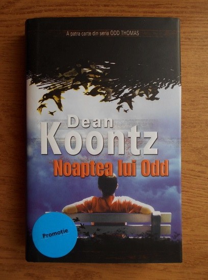 Dean R. Koontz - Noaptea lui Odd (2008, editie cartonata)