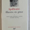 APOLLINAIRE - OEUVRES EN PROSE , TOME I , BIBLIOTHEQUE DE LA PLEIADE , 1977 , EDITIE DE LUX *