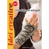 Tricotaje cu margele - Lydia Klos, Jutta Tolzmann, Editura Casa