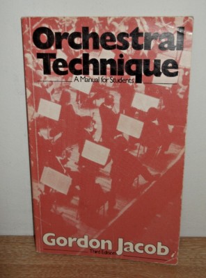 Orchestral technique : a manual for students / by Gordon Jacob foto