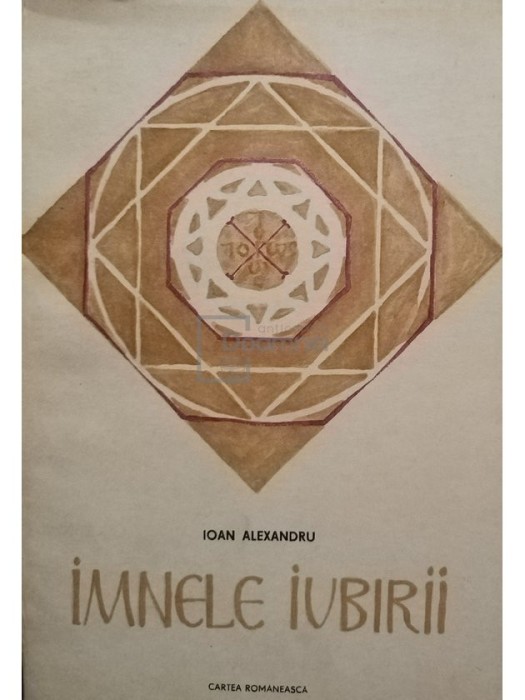 Ioan Alexandru - Imnele iubirii (Editia: 1983)