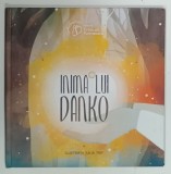INIMA LUI DANKO de IULIA TRIF , 2019